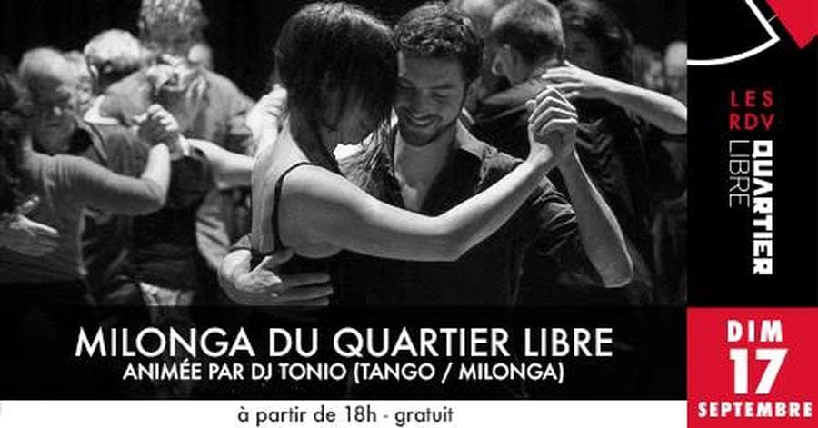 Milonga du Quartier Libre par Dj Tonio