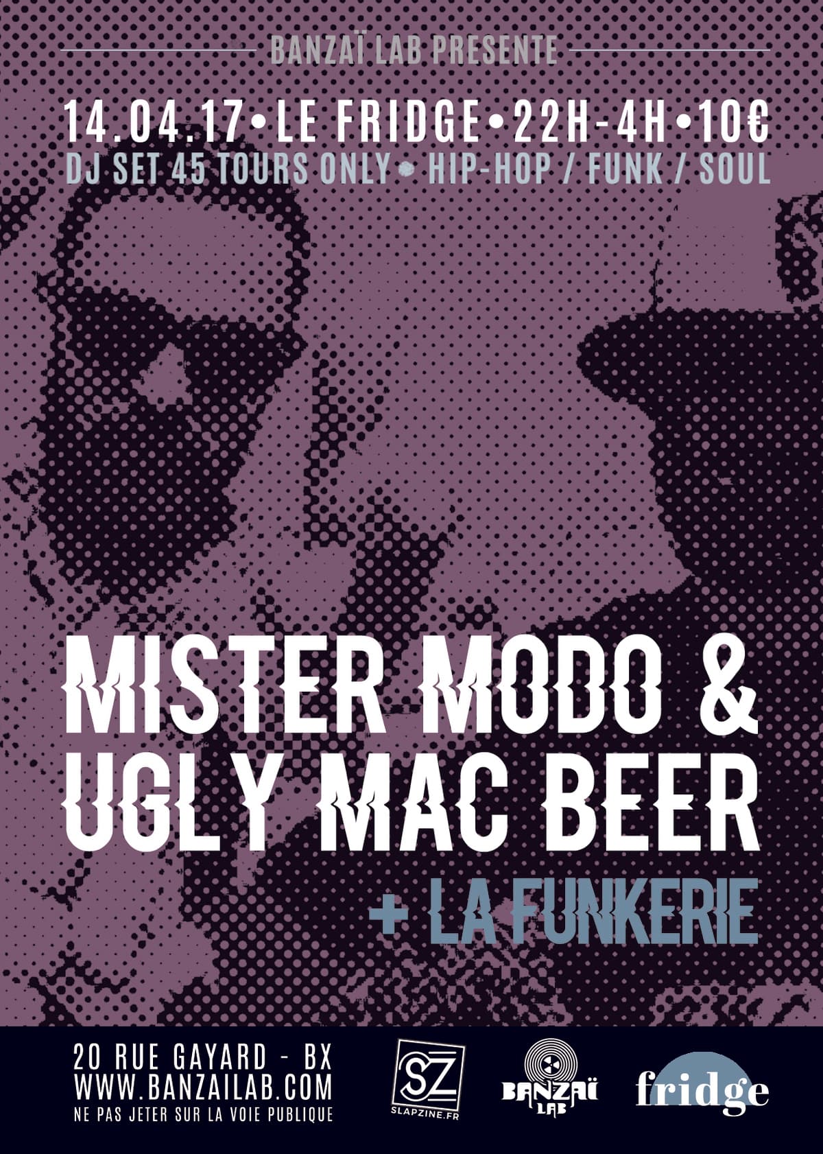 Mister Modo & Ugly MacBeer + La Funkerie