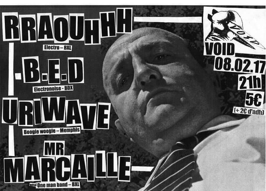 Mr Marcaille + Rraouhhh + B.E.D + Uriwave