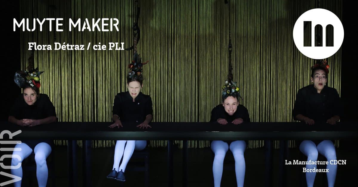 Muyte Maker - Flora Détraz