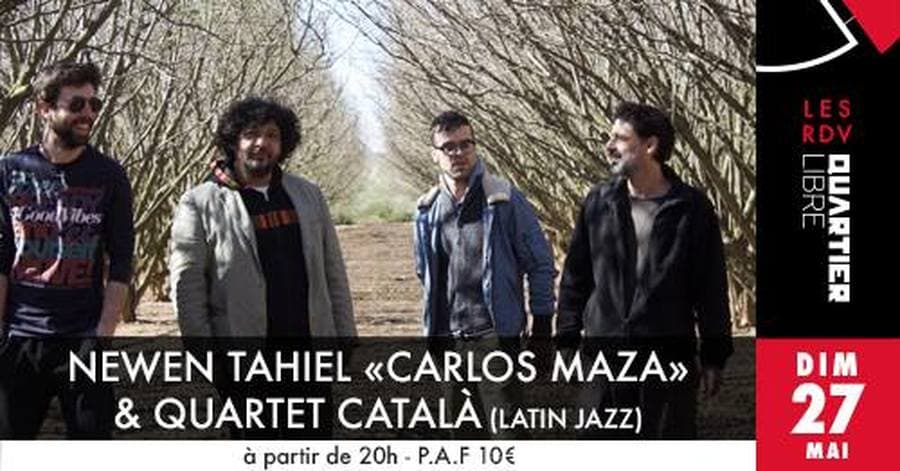 Newen Tahiel : Carlos Maza & Quartet Català