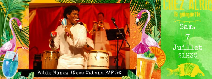 Noce Cubana avec Pablo Nunez