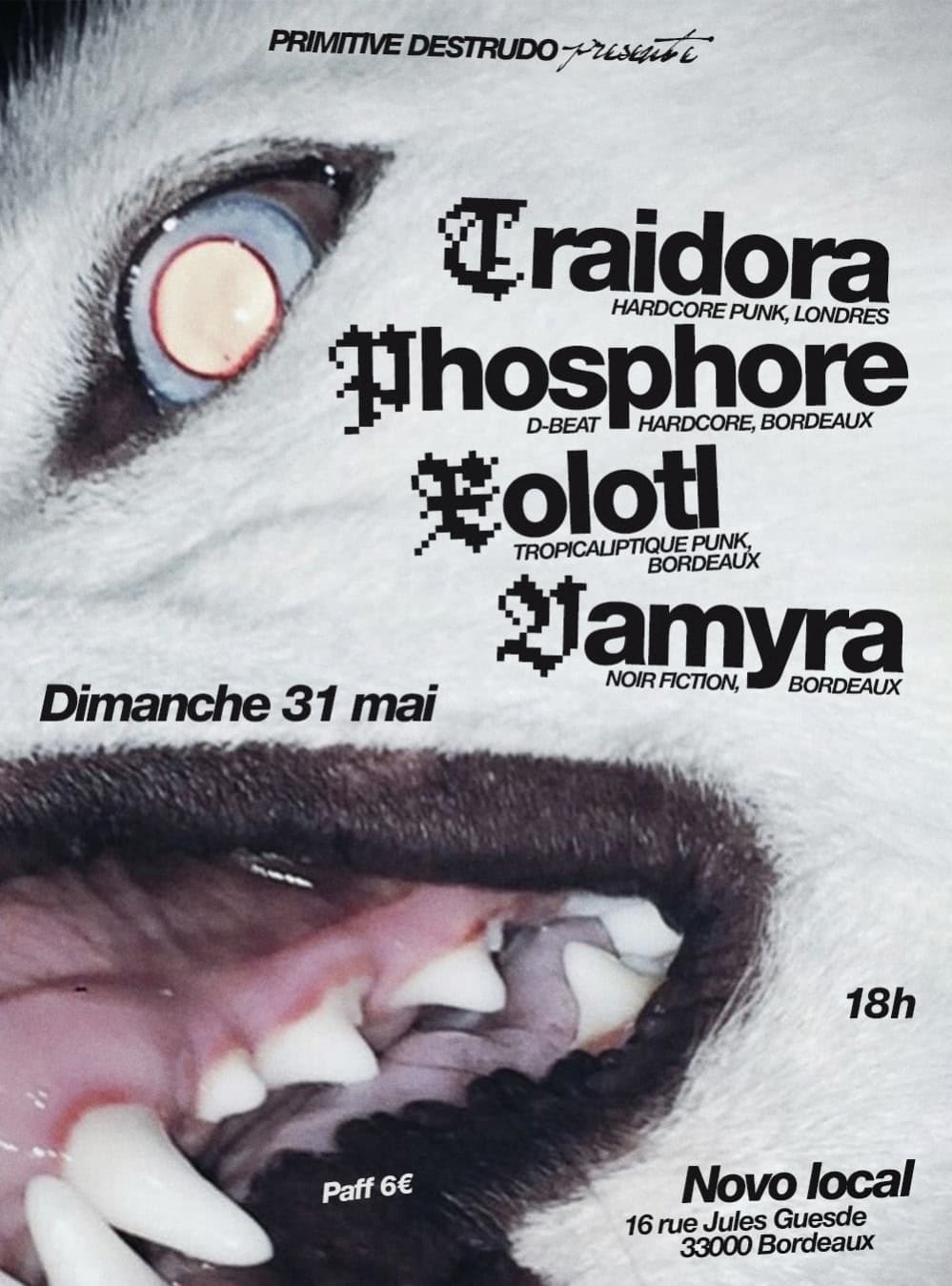 TRAIDORA - PHOSPHORE- XOLOTL- VAMYRA