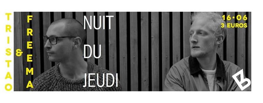 Nuit du Jeudi : avec Tristao & Freema