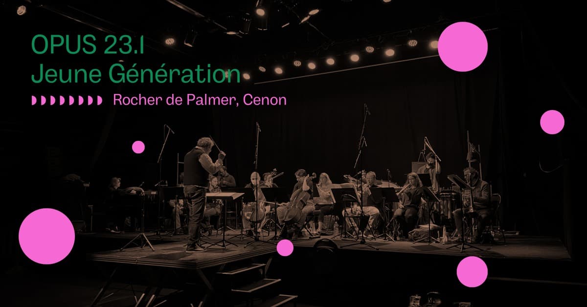 OPUS 23.1 – Jeune Génération