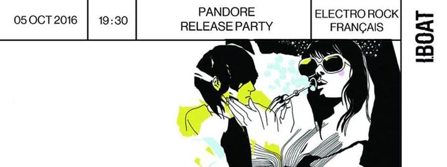 Pandore - Release Party