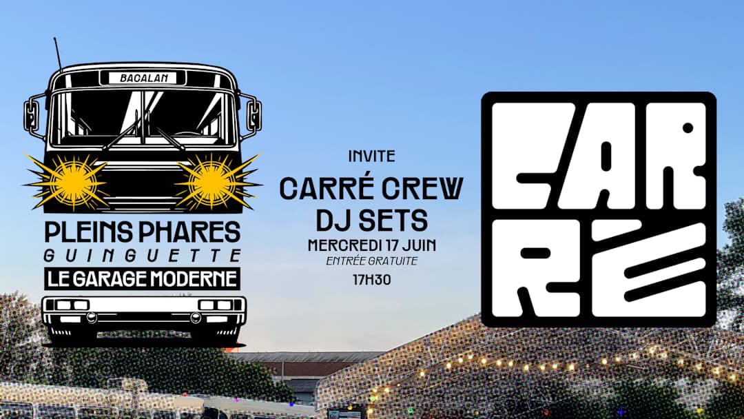 Pleins Phares invite Carré Crew