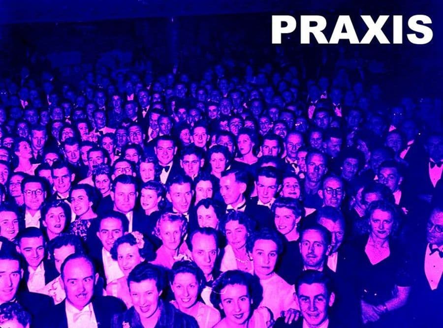 Praxis #7 / La Tierce + concert