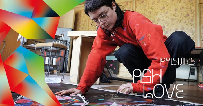 Prismes - Ouverture d’atelier d’Ash Love #2
