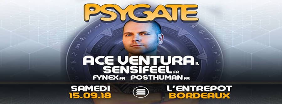 Psygate Season Opening : avec Ace Ventura