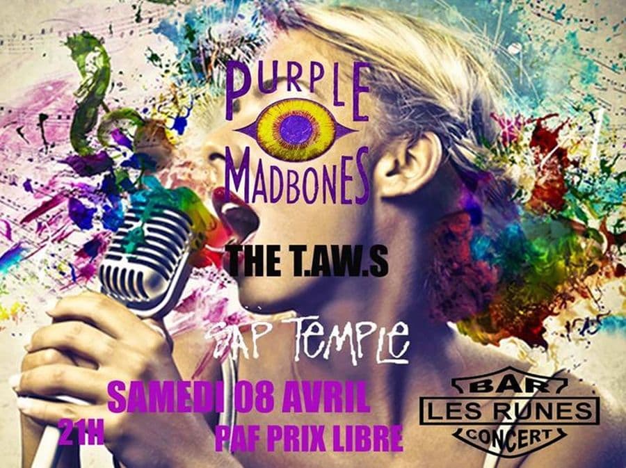 Purple Mad Bones + The T.AW.S + Sap Temple