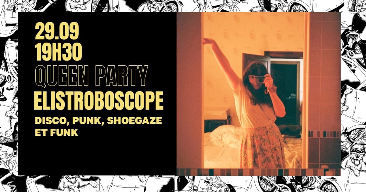 QUEEN PARTY – Elistroboscope DJ Party