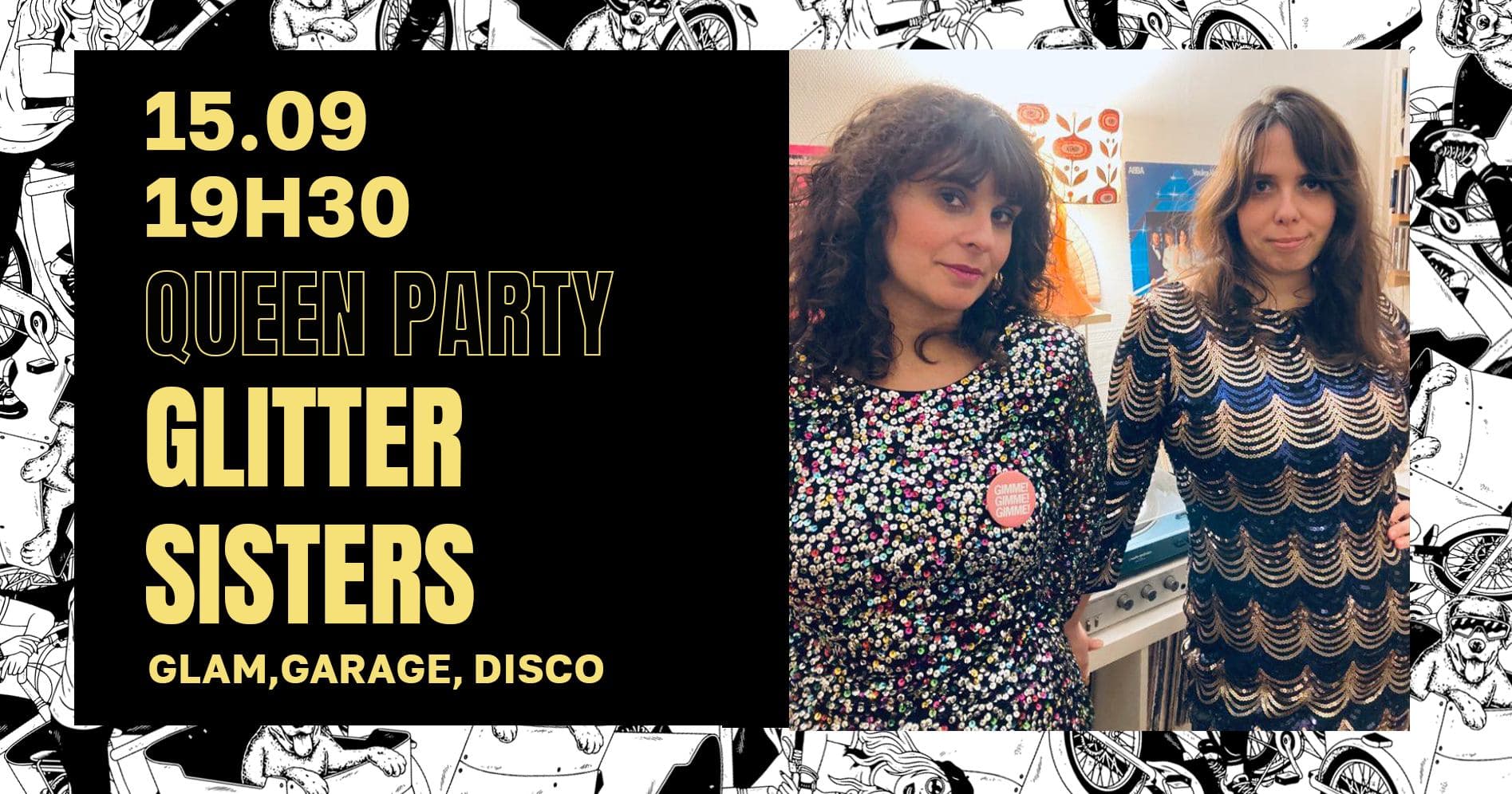 QUEEN PARTY – Glitter Sisters DJ Set