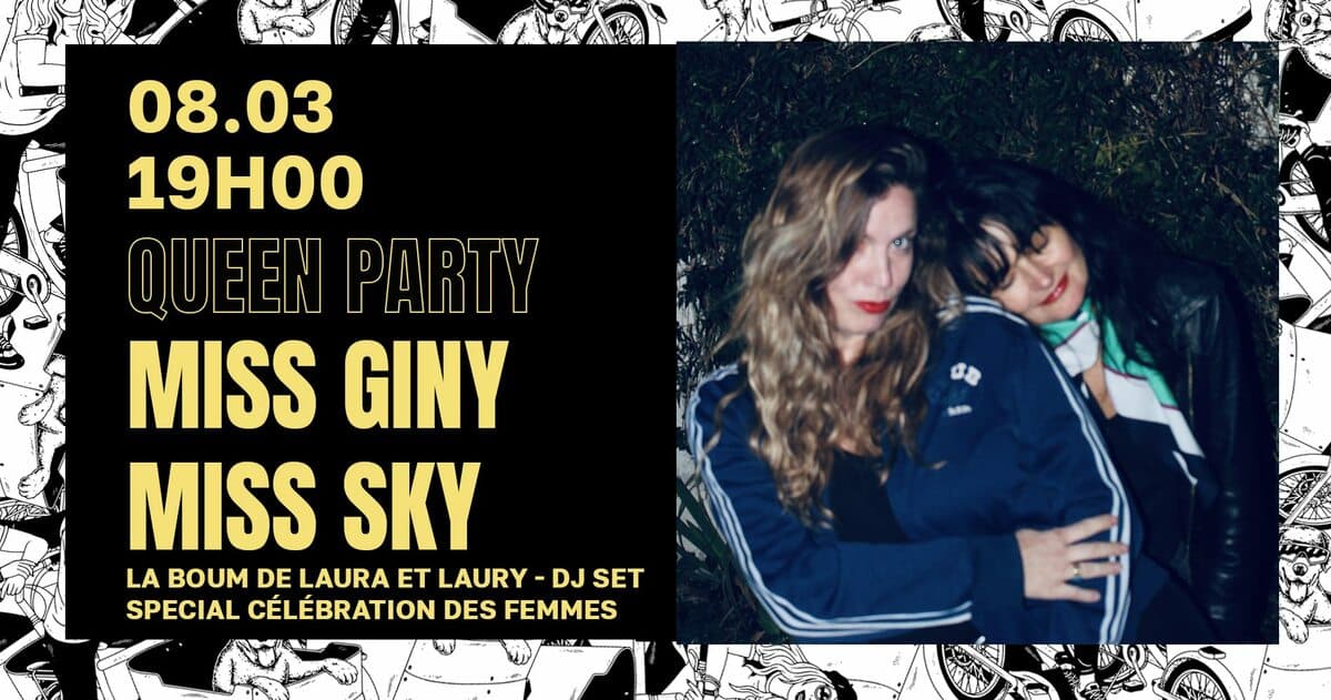 Queen Party – Miss Giny & Miss Sky DJ set