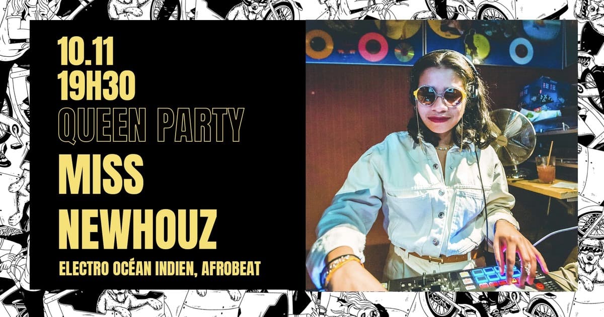 Queen Party - Miss Newhouz