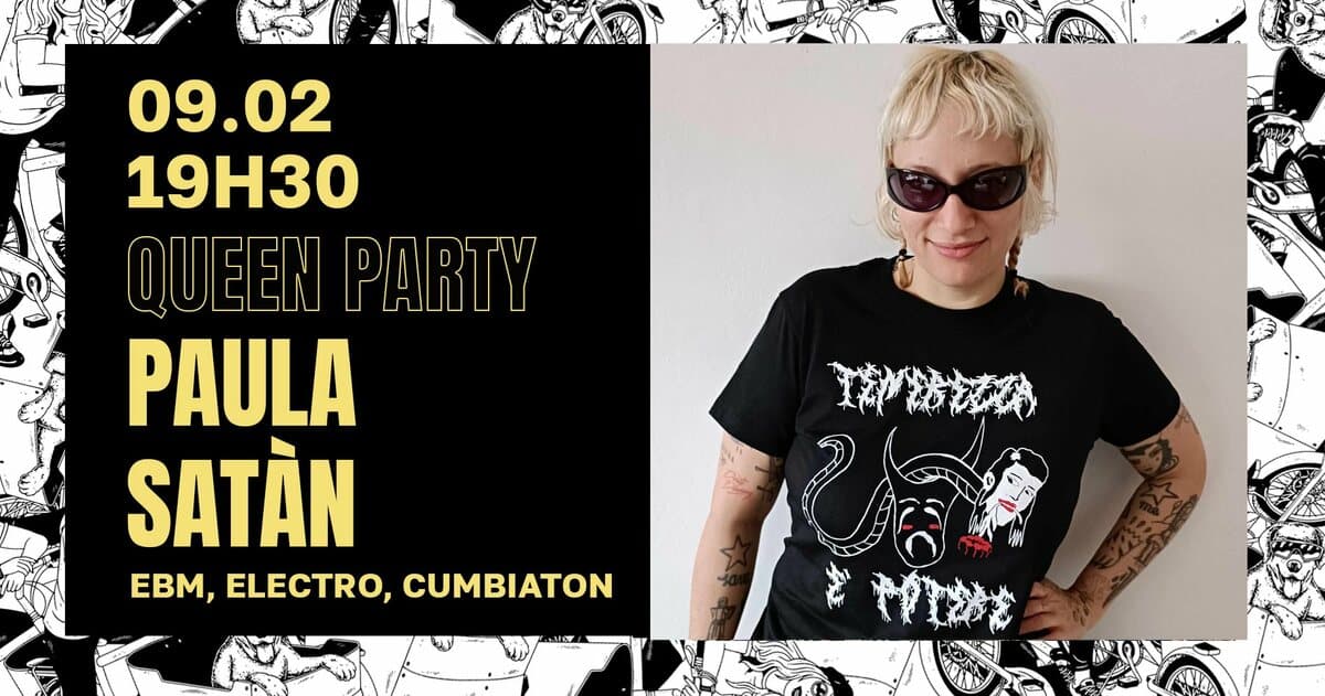 Queen Party - Paula Satàn DJ set