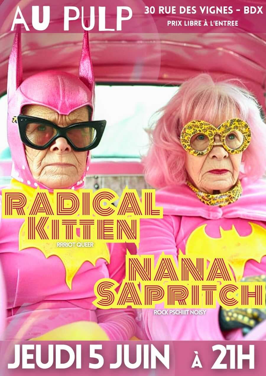 RADICAL KITTEN + NANA SAPRITCH