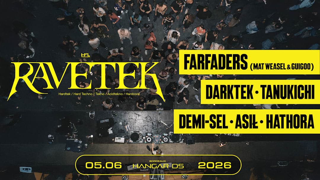 RAVETEK // FARFADERS - DARKTEK - TANUKICHI - DEMI-SEL - ...