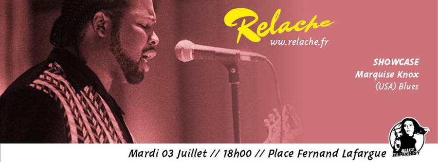 Relache #9 : avec Marquise Knox