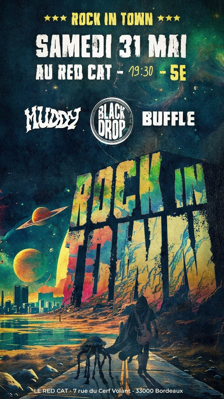 Rock In Town : Buffle + Muddy + Black Drop