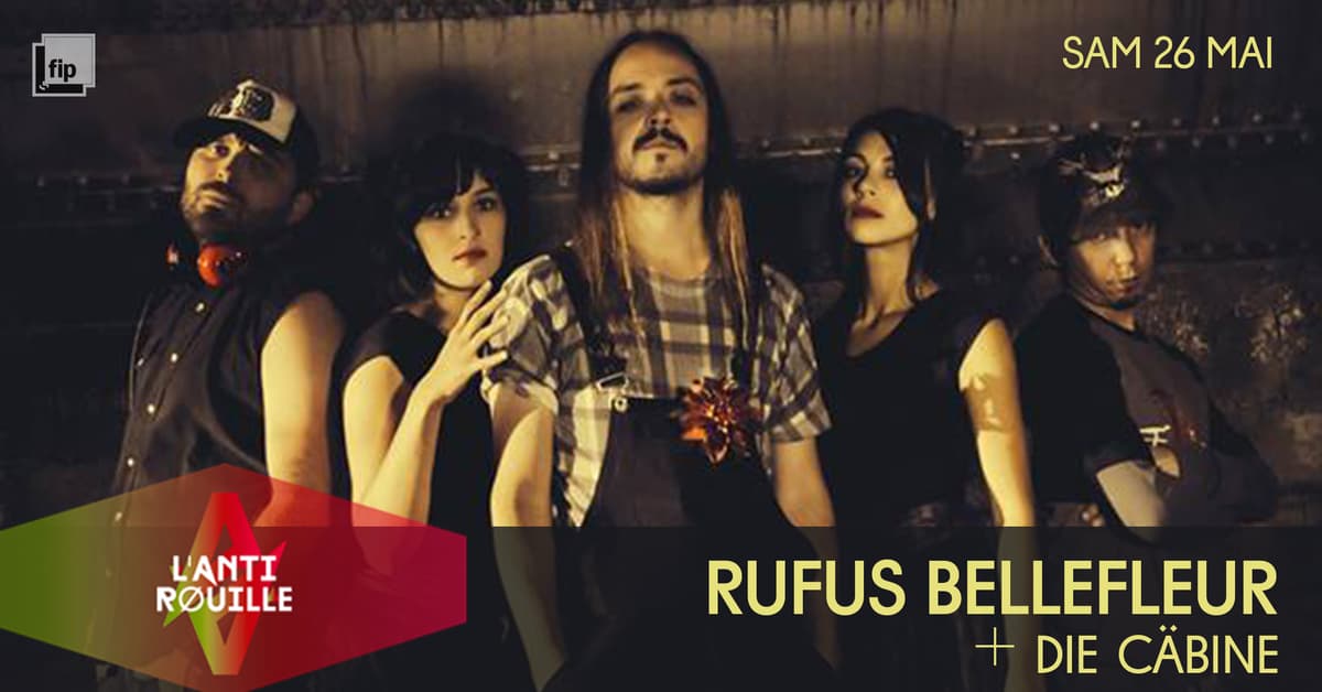 Rufus Bellefleur + Die Cäbine