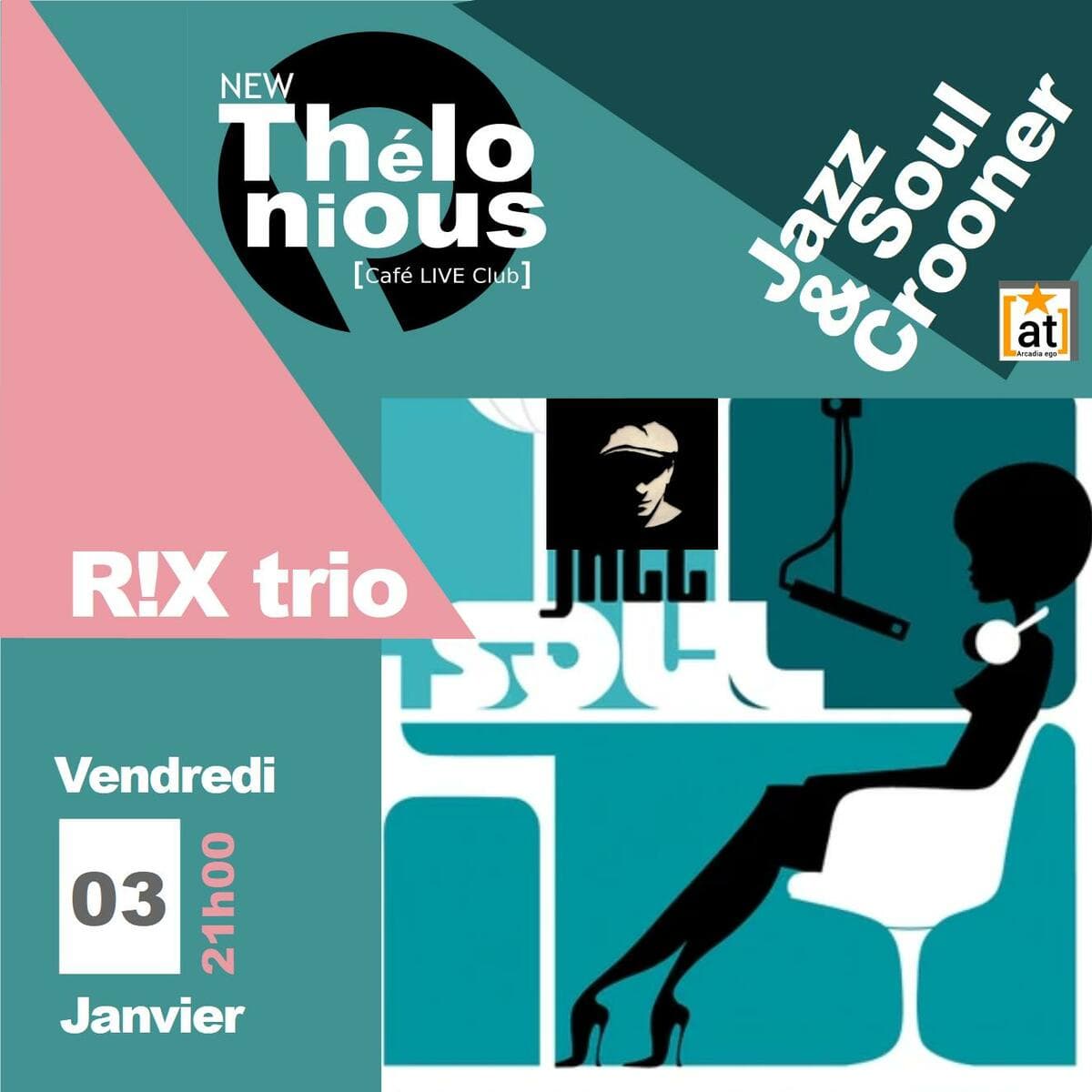 R!X ''Jazz & Soul'' + After Rétro Club