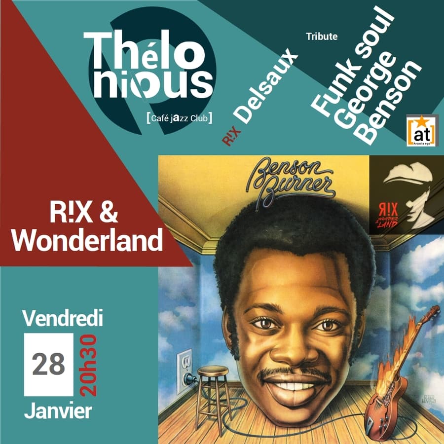R!X & Wonderland tribute to George Benson