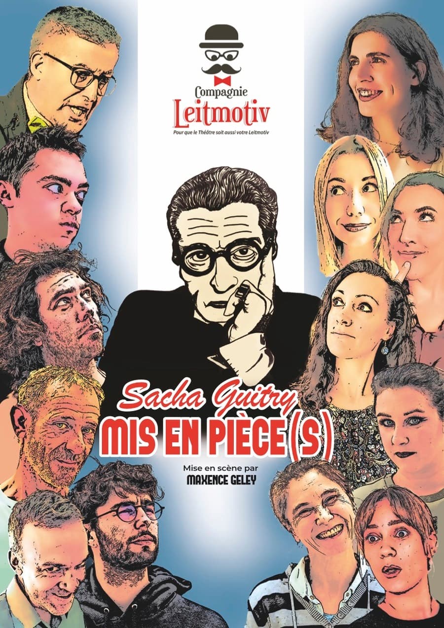 Sacha Guitry mis en pièce(s)