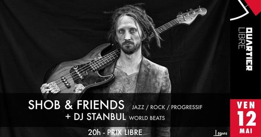 Shob & friends + Dj Stanbul