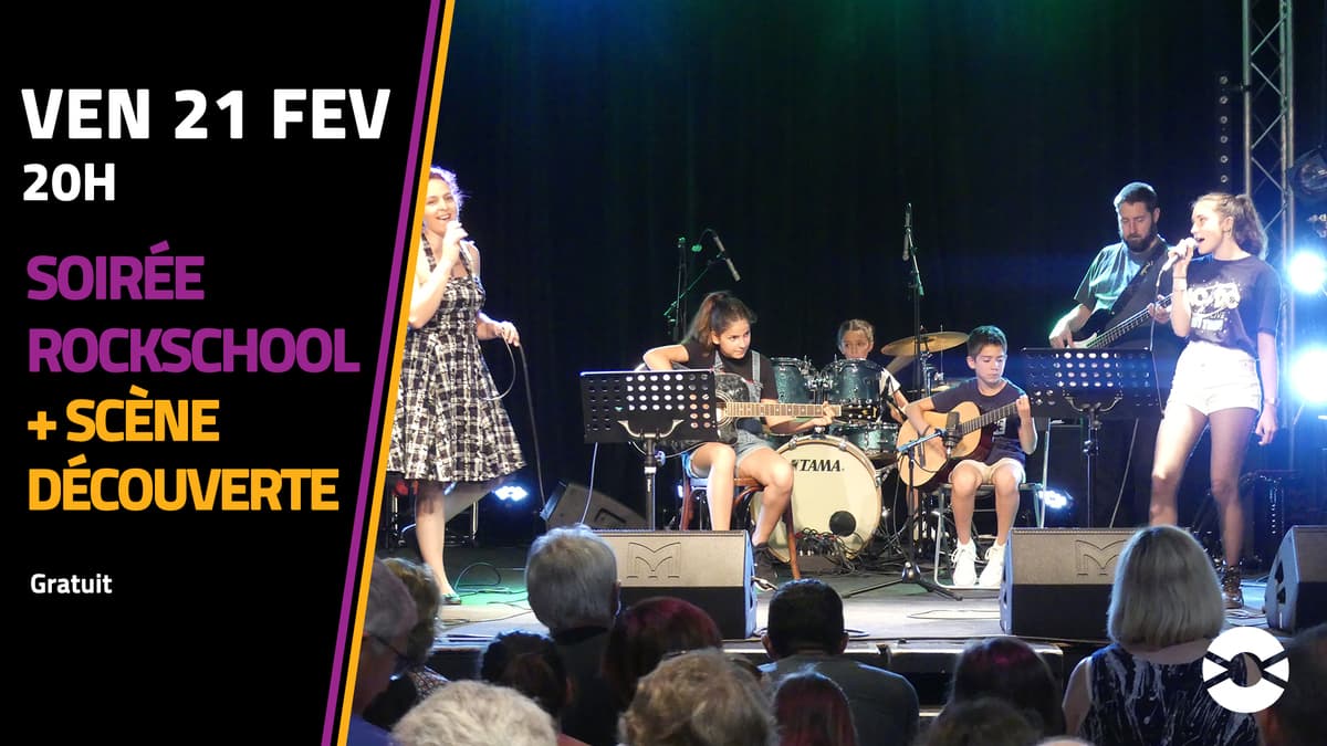 Soirée Rockschool + Scène Découverte