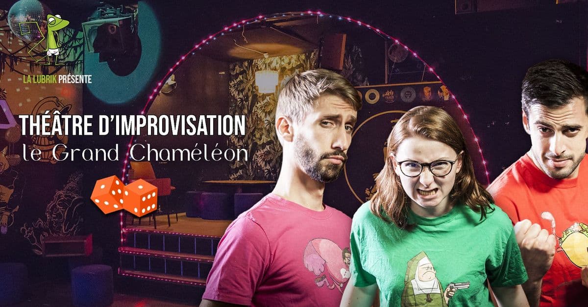 Soirée théâtre d'impro : Le Grand Chaméléon