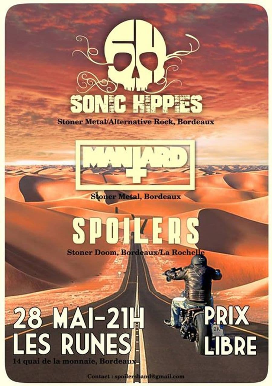 Spoilers + Maniard + Sonic Hippies