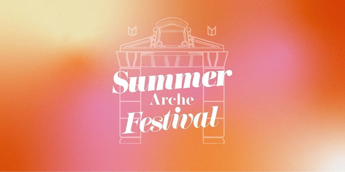 Summer Arche Festival
