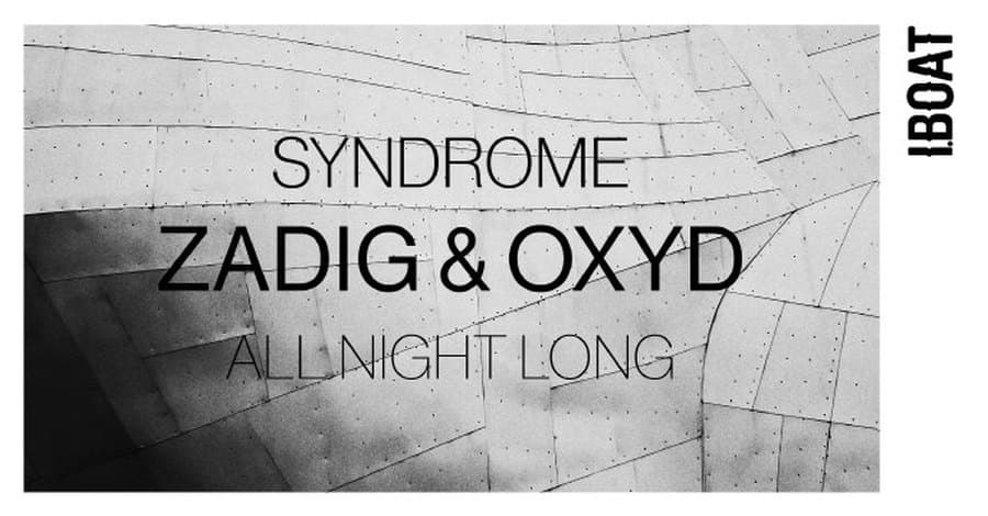 Syndrome : avec Zadig & Oxyd (all night long)