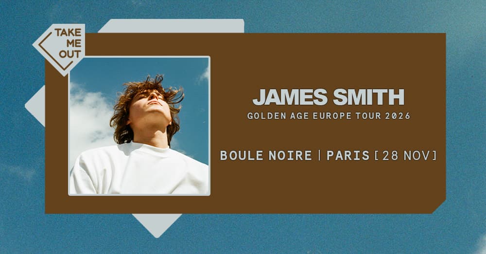 Take Me Out : James Smith en concert à Paris !