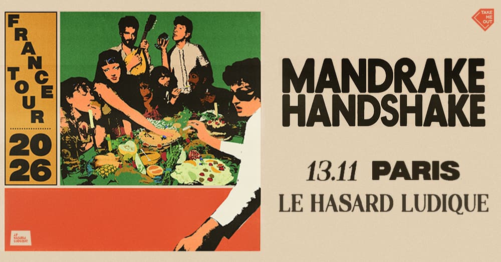 Take Me Out : Mandrake Handshake en concert à Paris !