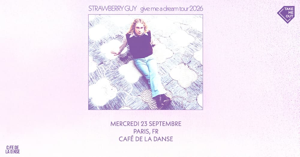 Take Me Out : Strawberry Guy en concert à Paris !