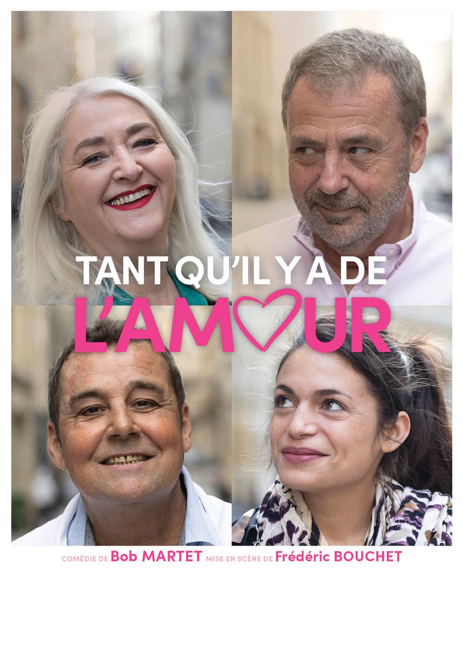 TANT QU’IL Y A DE L’AMOUR