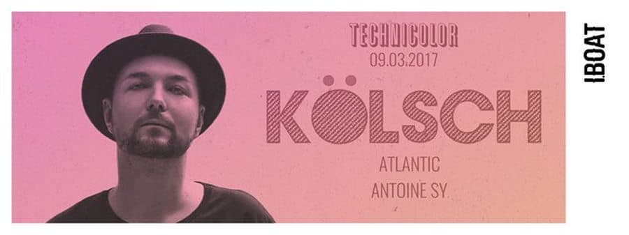 Technicolor : avec Kölsch + Atlantic + Antoine Sy