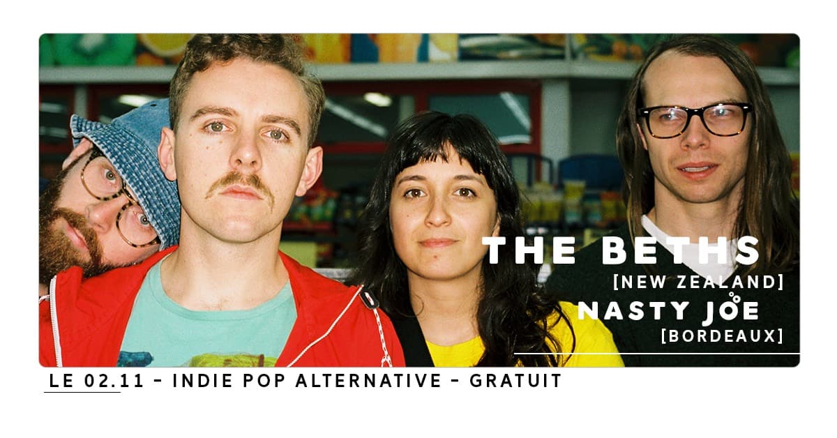 The Beths + Nasty Joe
