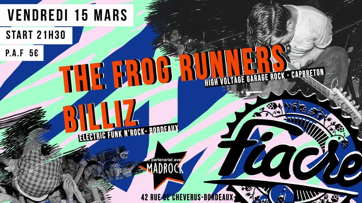 THE FROG RUNNERS + BILLIZ