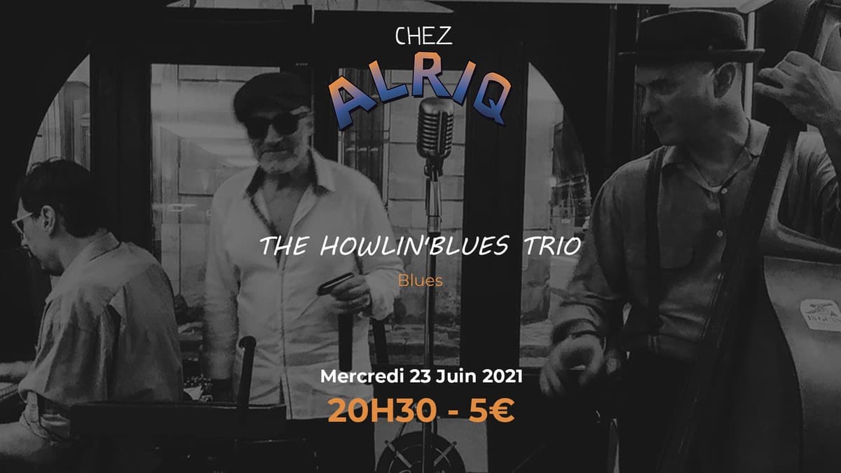THE HOWLIN'BLUES TRIO