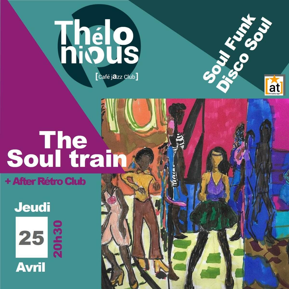 The Soul train + After Rétro Club