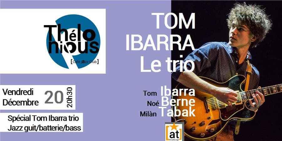 TOM IBARRA LE TRIO