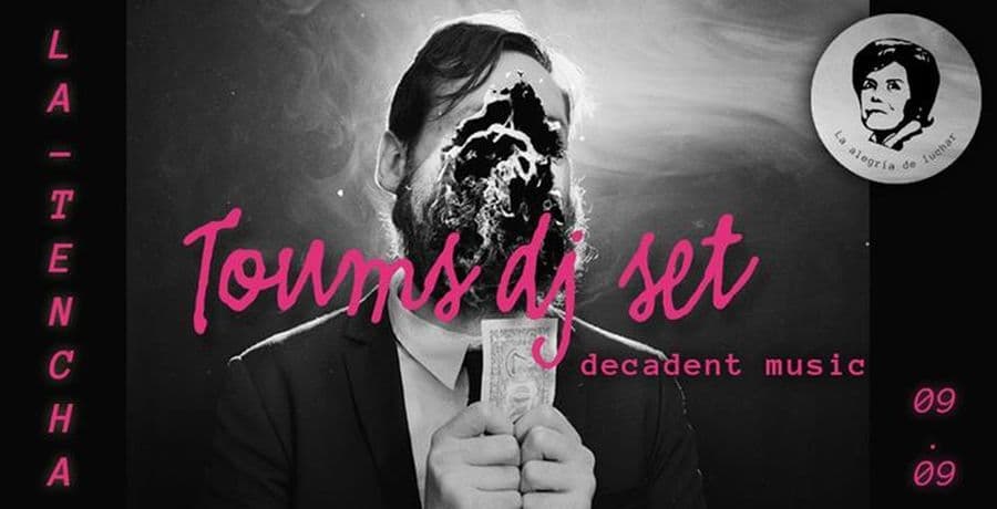 Toums dj set - decadent music