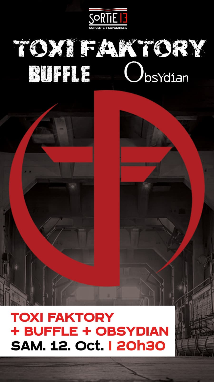 Toxi Faktory + Buffle + Obsydian