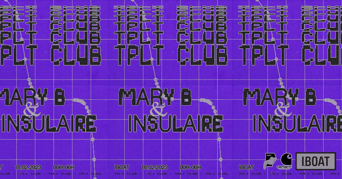 tplt club ~ Mary B & Insulaire (𝕒𝕝𝕝 𝕟𝕚𝕘𝕙𝕥 𝕝𝕠𝕟𝕘)