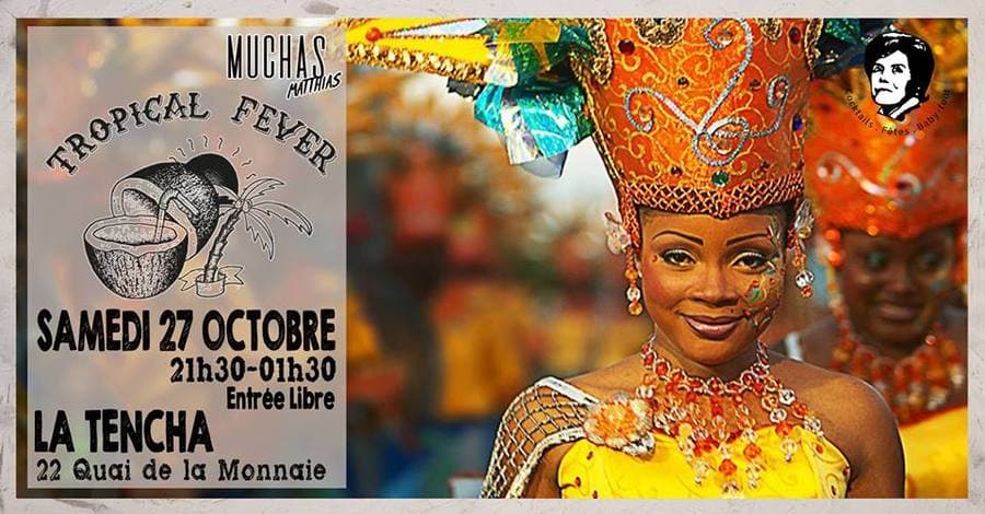 Tropical Fever #2 avec Muchas Matthias