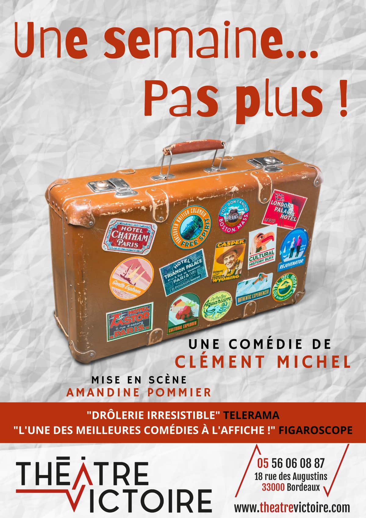 Une semaine... pas plus !