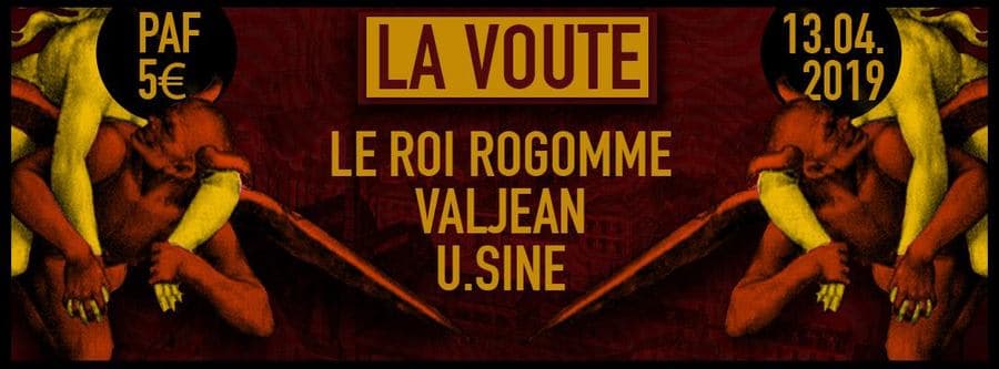 U.SINE + Valjean + Le Roi Rogomme
